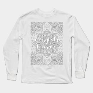 Everybody Me Affirmation Art, Adult Relaxing Mandala Long Sleeve T-Shirt